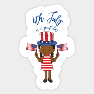 4th July is a Great Day ✨ Sticker